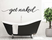 Wandtattoo „Get naked“ zum Duschen bitte ausziehen