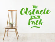 Wandtattoo „Obstacle & Path“ Spruch für mutige Wegbereiter.