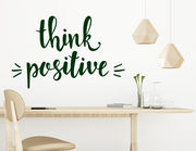 Wandtattoo „Think positive“ … denke positiv!