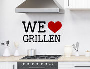 Wandtattoo "We love grillen" für echte Grillmeister