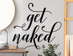 Wandtattoo Get naked Lettering