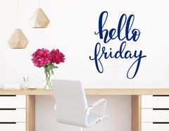 Wandtattoo „Hello Friday” … thank god it's friday!