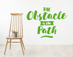 Wandtattoo „Obstacle & Path“ Spruch für mutige Wegbereiter.