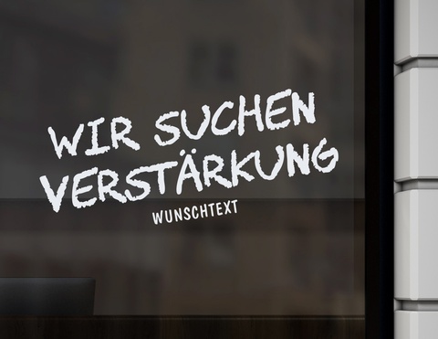 Aufkleber Wir suchen Verstärkung Kreideschrift