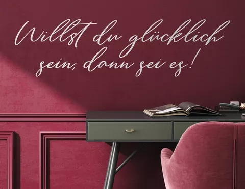 Wandtattoo Sei glücklich!