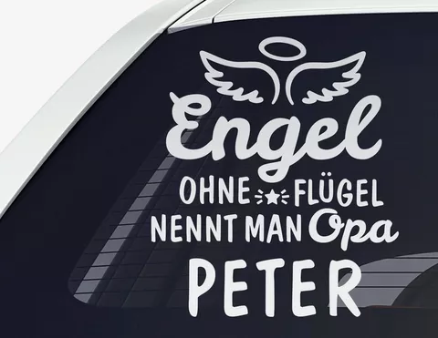 Autoaufkleber Engel nennt man Opa Autoaufkleber Engel nennt man Opa