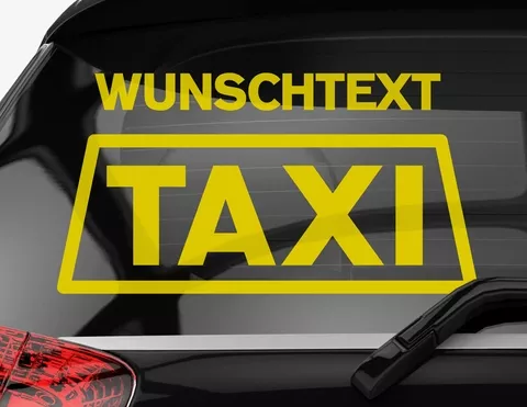 Autoaufkleber Dein Taxi Autoaufkleber Dein Taxi