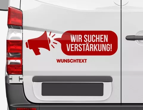Autoaufkleber Wir suchen Verstärkung Megaphone Autoaufkleber Wir suchen Verstärkung Megaphone