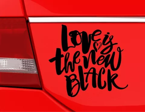 Autoaufkleber "Love is black": Denn Liebe ist immer in Mode. Autoaufkleber "Love is black": Denn Liebe ist immer in Mode.