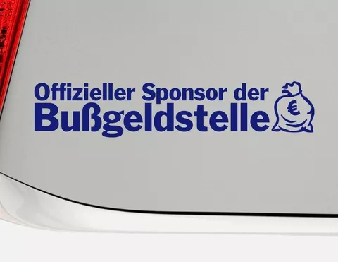 Aufkleber "Sponsor der Bußgeldstelle" für rasante Autofahrer Aufkleber "Sponsor der Bußgeldstelle" für rasante Autofahrer