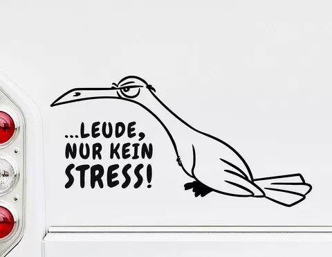 Wohnmobil-Aufkleber Leude, nur kein Stress!
