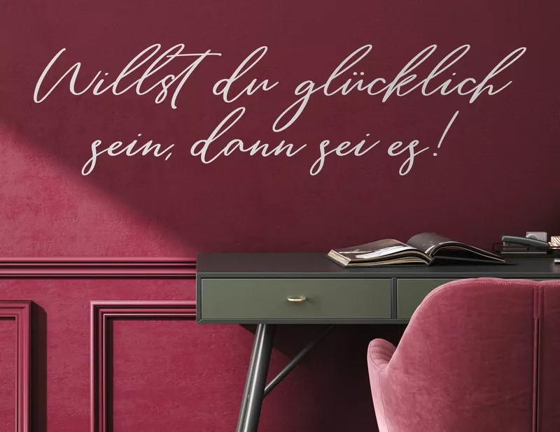 Wandtattoo Sei glücklich!