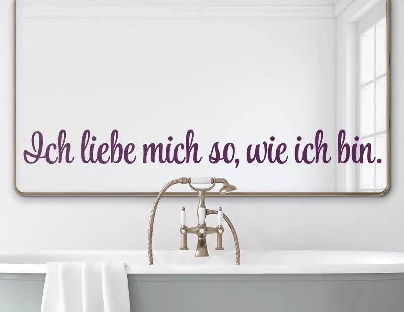 Wandtattoo Ich liebe mich so, wie ich bin