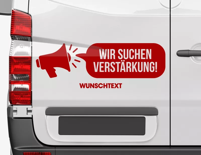 Autoaufkleber Wir suchen Verstärkung Megaphone