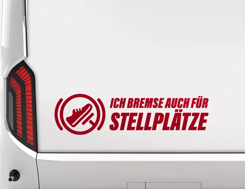 Autoaufkleber Ich bremse auch für Stellplätze