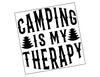 Camping is my Therapy